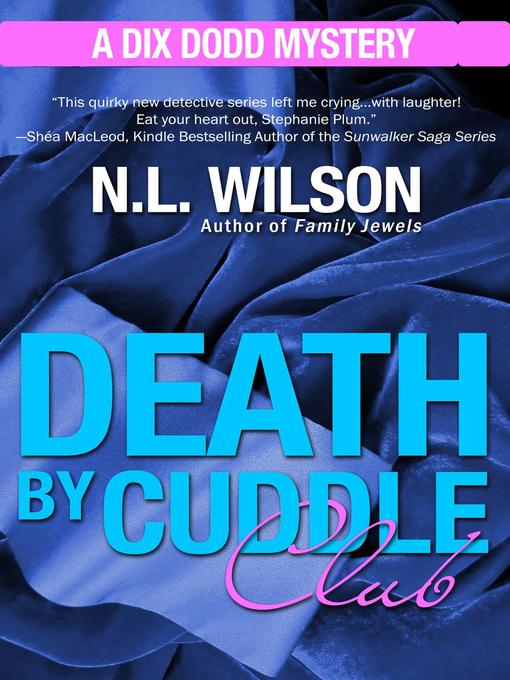 Title details for Death by Cuddle Club by Norah Wilson - Available